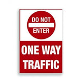 Do Not Enter One Way Traffic Sign