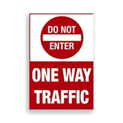 Do Not Enter One Way Traffic Sign