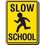 Slow School Sign