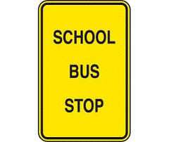 School Bus Stop Sign 24X36